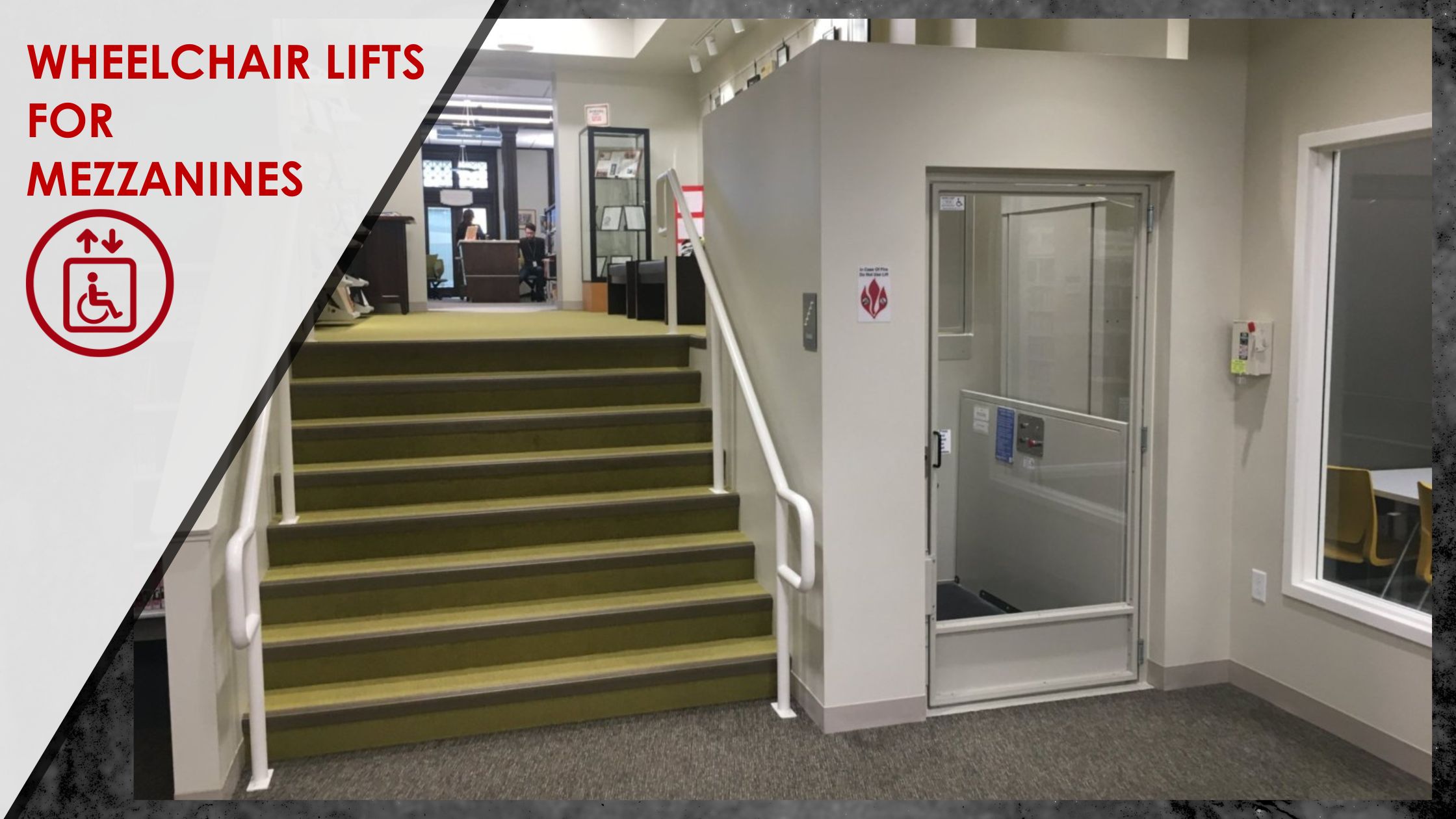 a vertical platform lift that provides wheelchair access to a mezzanine